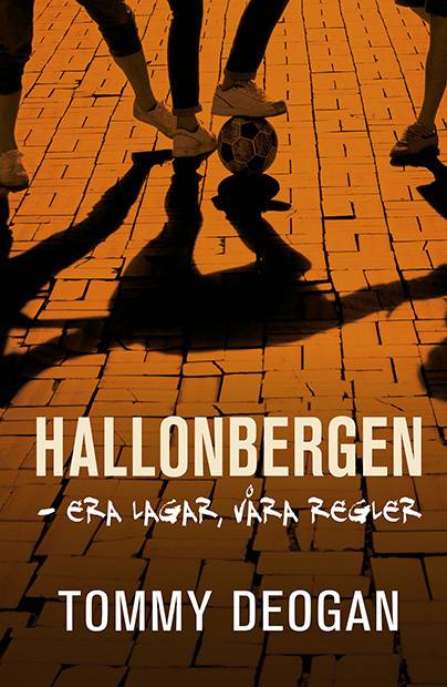 Hallonbergen - era lagar, våra regler