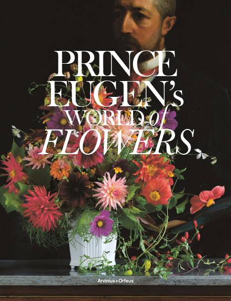 Prince Eugen's world of flowers and the Waldemarsudde flowerpot