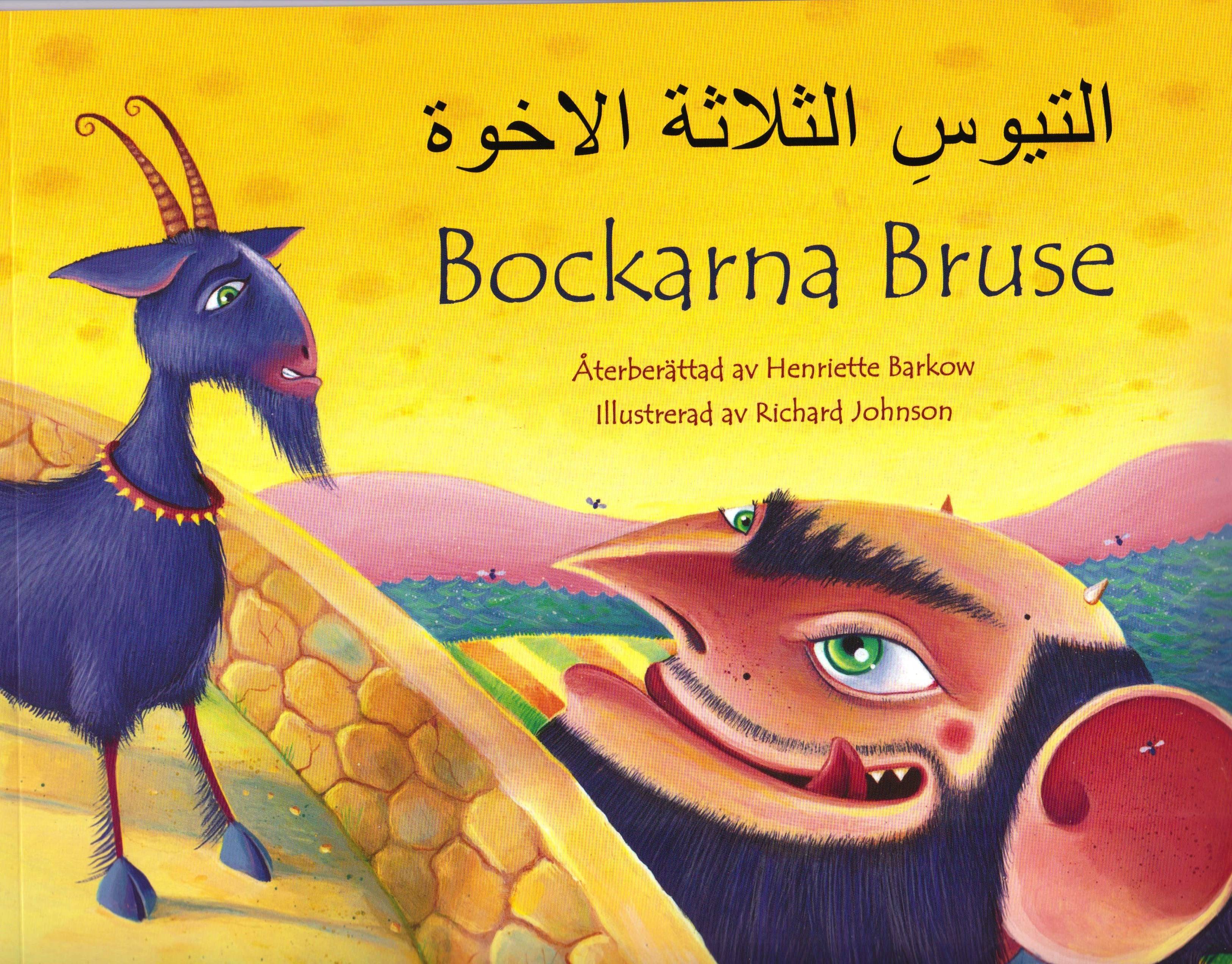 Bockarna Bruse / al-Tuyūs al-thalāthah al-ikhwah (svenska och arabiska)