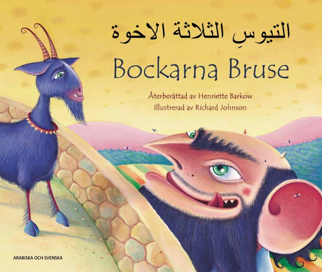 Bockarna Bruse / al-Tuyūs al-thalāthah al-ikhwah (svenska och arabiska)