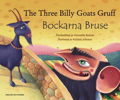 Bockarna Bruse / The Three Billy Goats Gruff (svenska och engelska)