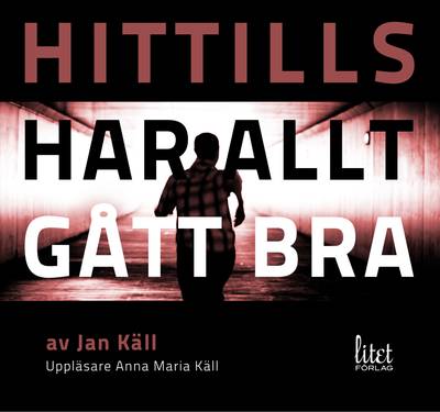 Hittills har allt gått bra