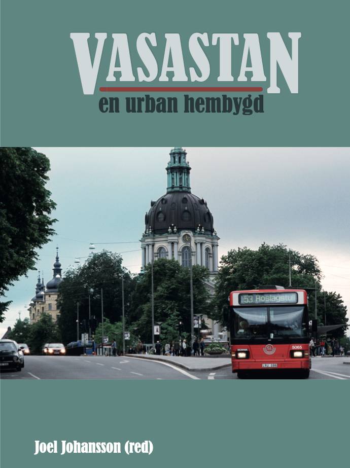 Vasastan : En urban hembygd