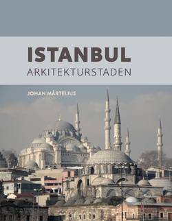 Istanbul - arkitekturstaden