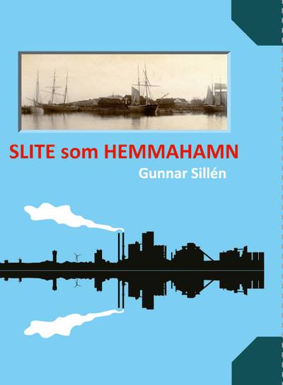 Slite som hemmahamn