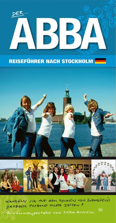 Der ABBA Reiseführer nach Stockholm - erweitert & verbessert