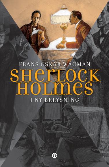 Sherlock Holmes i ny belysning