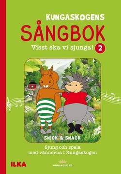 Kungaskogen sångbok Visst ska vi sjunga 2