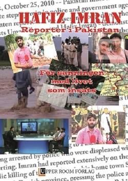 Reporter i Pakistan för sanningen med livet som insats