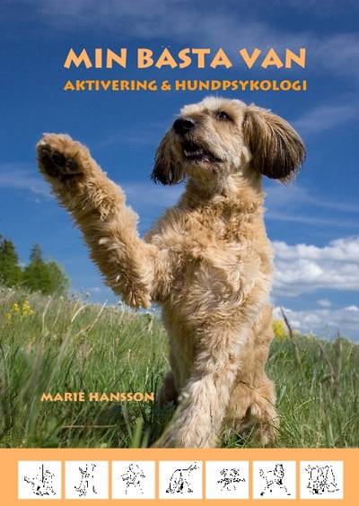 Min bästa vän : aktivering & hundpsykolog