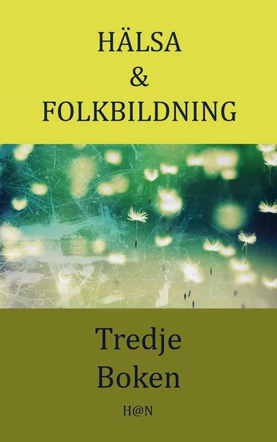 Hälsa & Folkbildning, Tredje boken