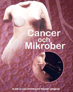 Cancer och Mikrober