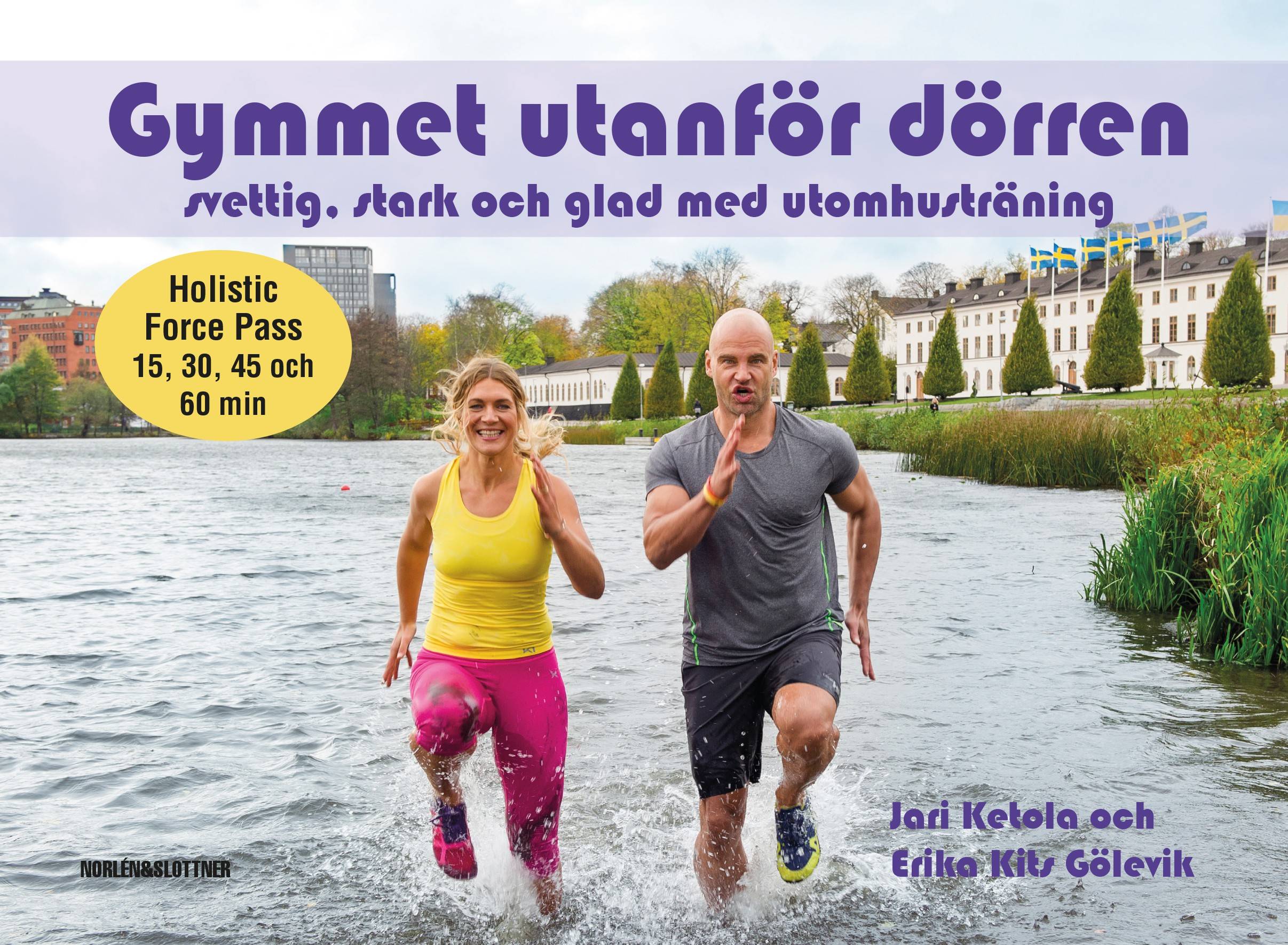 Gymmet utanför dörren