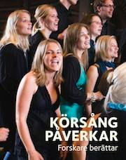 Körsång påverkar - forskare berättar