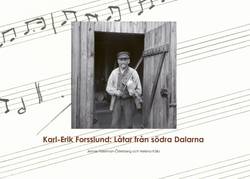 Karl-Erik Forsslund : låtar från södra Dalarna