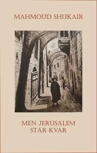 Men Jerusalem står kvar