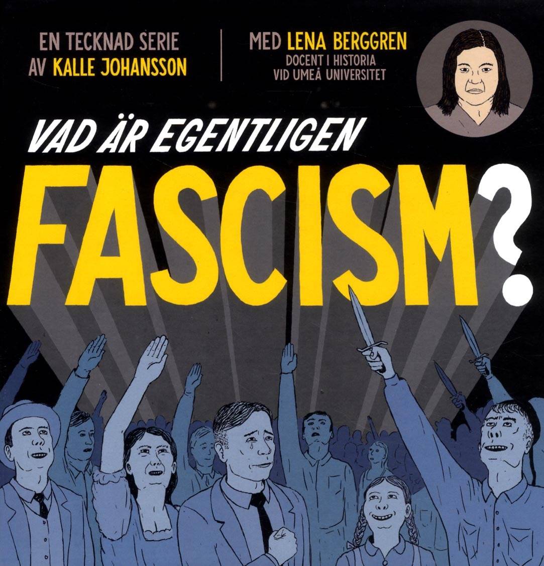 Vad är egentligen fascism?