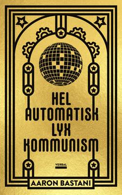 Helautomatisk lyxkommunism