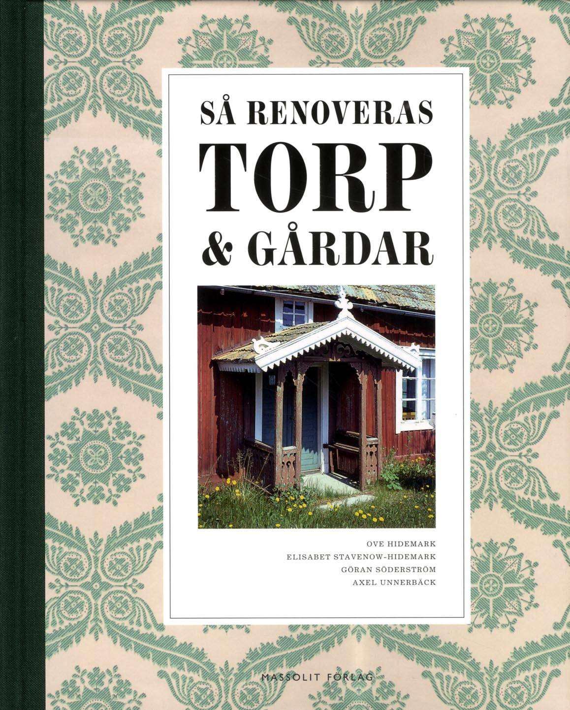 Så renoveras torp & gårdar