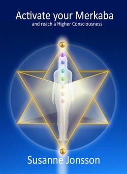 Activate you Merkaba and reach a Higher Consciousness