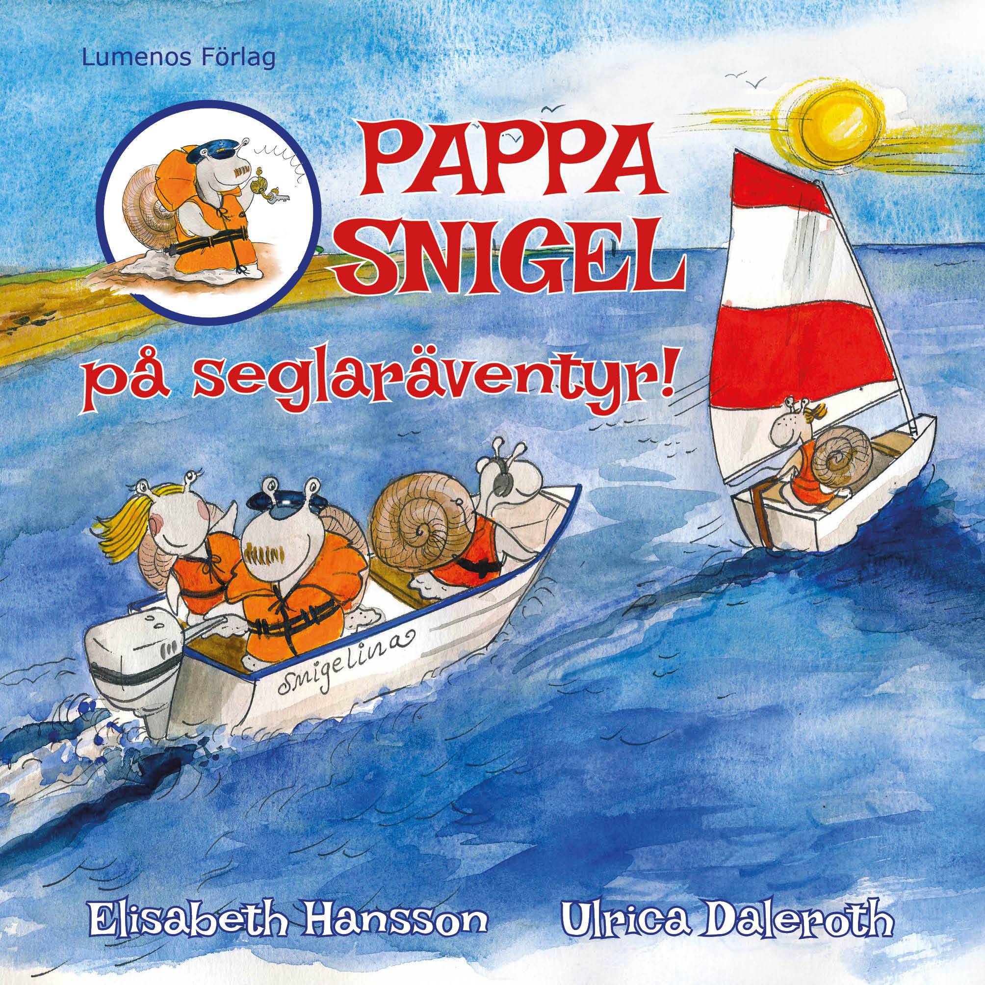 Pappa Snigel på seglaräventyr