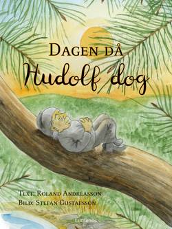 Dagen då Hudolf dog