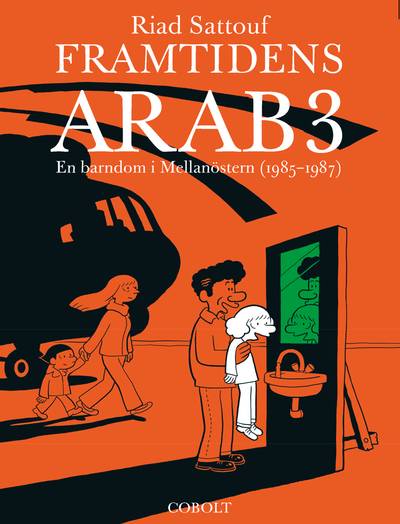 Framtidens arab : en barndom i Mellanöstern (1985-1987) Vol 3