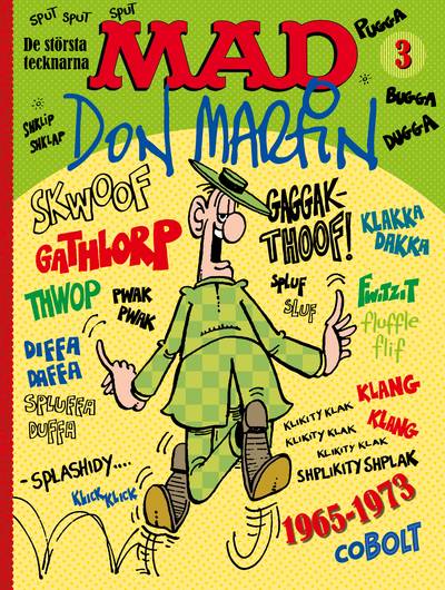 MAD. De största tecknarna 3, Don Martin 1965-1973