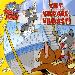 Tom & Jerry : vilt, vildare, vildast!