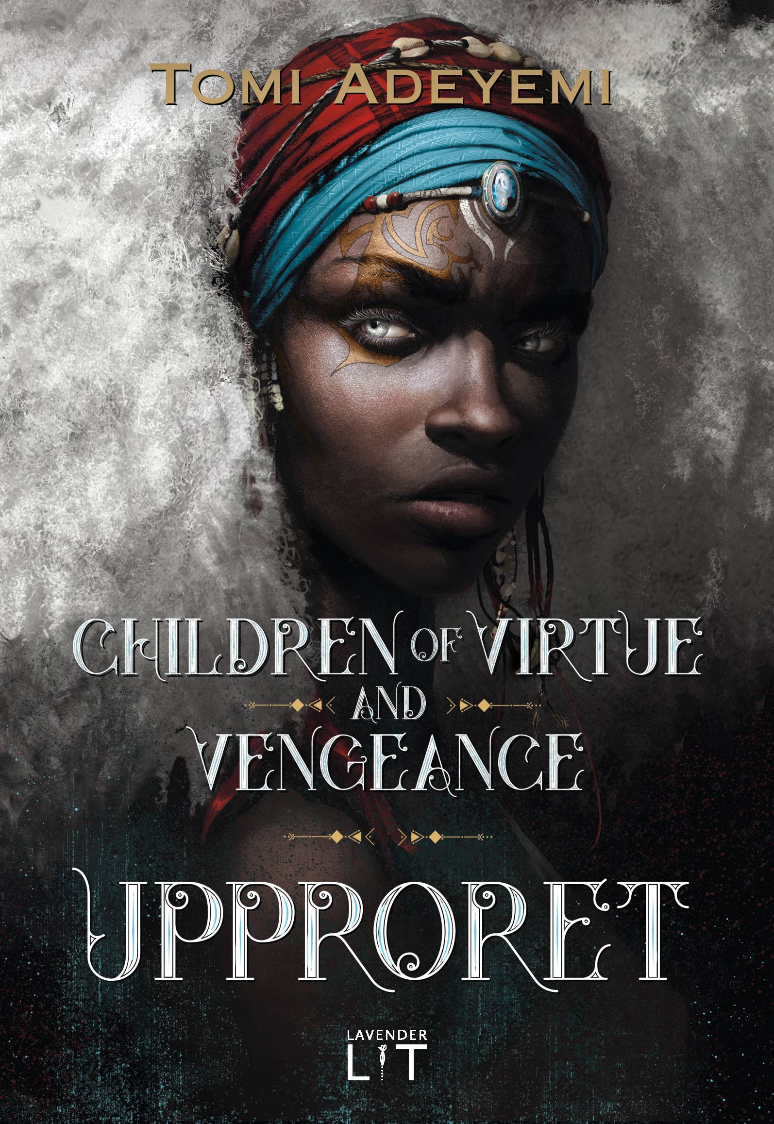 Children of virtue and vengeance. Upproret