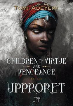 Children of virtue and vengeance. Upproret