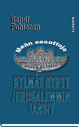 Kylmät hypyt, Jerusalemmin tansit