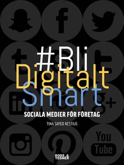 Bli digitalt smart : sociala medier för företag
