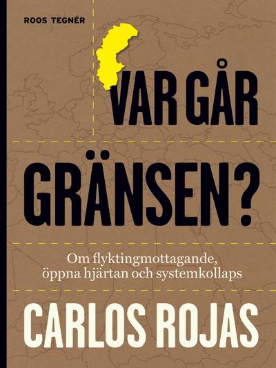 Var går gränsen? : om flyktingmottagande, öppna hjärtan och systemkollaps