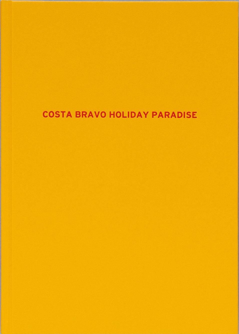 Costa Bravo Holiday Paradise