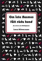 Om inte Rasmus fått röda hund : en roman om tillfälligheter 