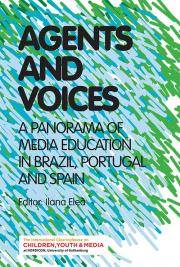 Agents and voices : a panorama of media education in Brazil, Portugal and Spain