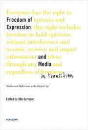 Freedom of expression and media in transition : studies and reflections in the digital age