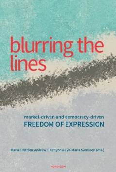 Blurring the lines : market-driven and democracy-driven freedom of expression