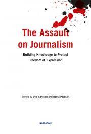 The assault on journalism