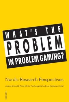 What's the problem in problem gaming?