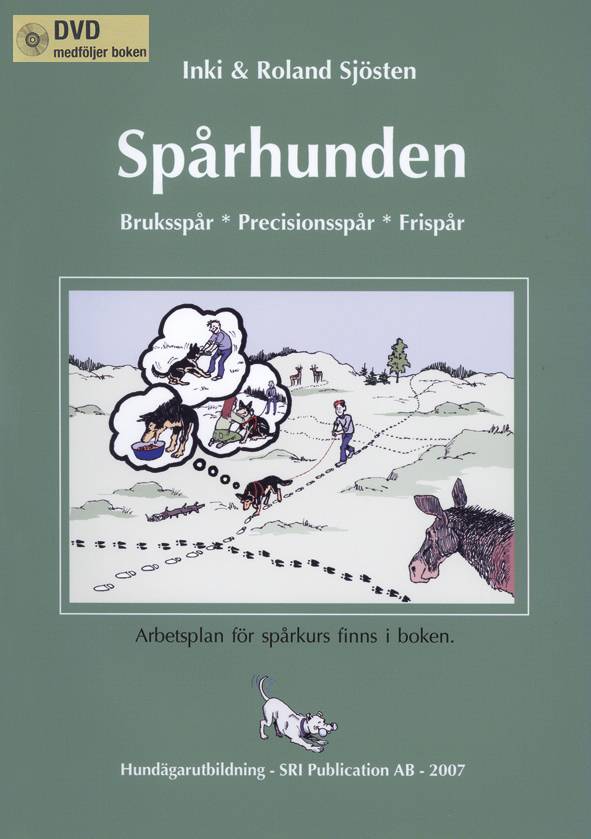 SPÅRHUNDEN med DVD Appellklass Spår