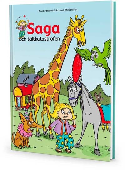 Saga och tältkatastrofen