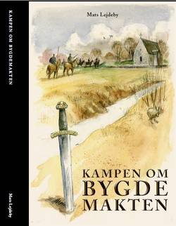 Kampen om bygdemakten