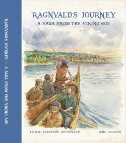 Ragnvalds journey : a saga from the viking age