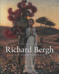 Richard Bergh - ett konstnärskall