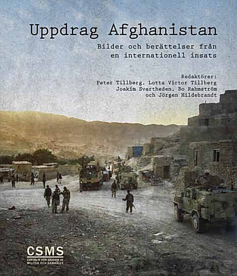 Uppdrag Afghanistan : bilder och berättelser från en internationell insats