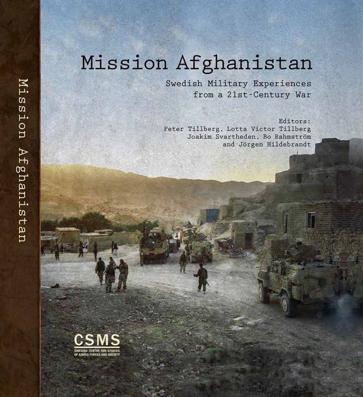 Mission Afghanistan: Swedish military experiences from a 21st-century war