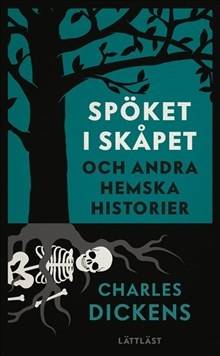 Spöket i skåpet - och andra hemska historier (lättläst)