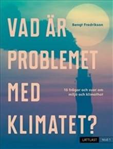 Vad är problemet med klimatet? : nivå 1